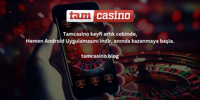 Tamcasino-Mobil-Uygulama
