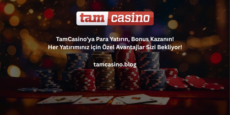 Tamcasino_Yatirim_Bonusu