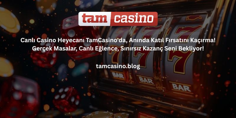 Tamcasino_canli_casino