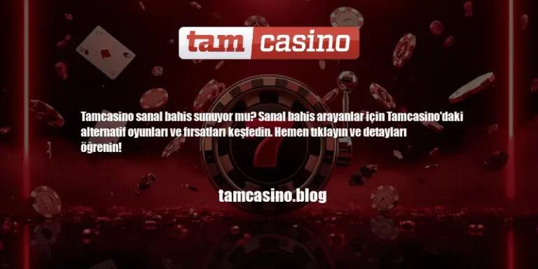 Tamcasino Sanal Bahis Var Mı