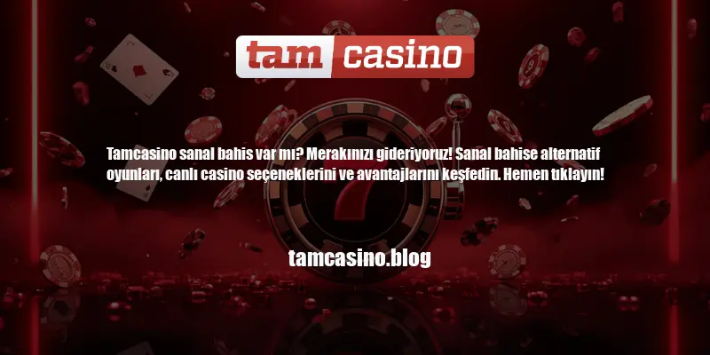 Tamcasino Sanal Bahis Var Mı