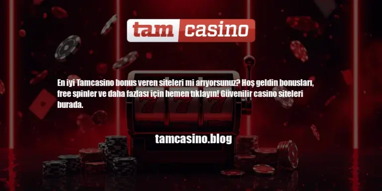 Tamcasino Bonus Veren Site