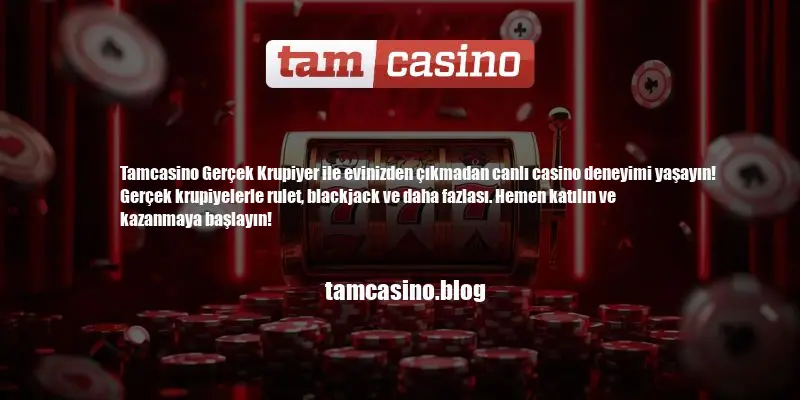 Tamcasino Gerçek Krupiyer