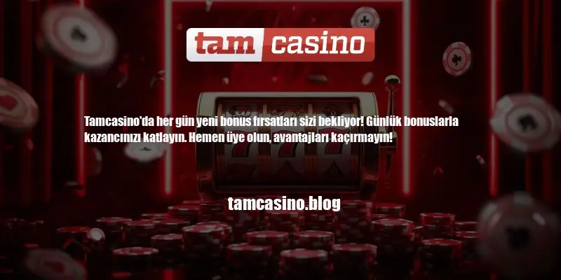 Tamcasino Günlük Bonus