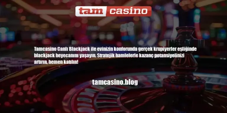 Tamcasino Canlı Blackjack